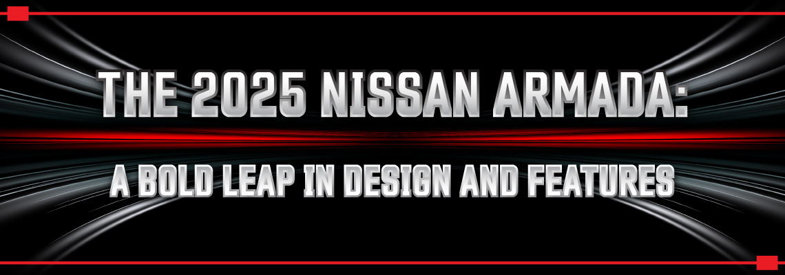 All-New 2025 Nissan Armada