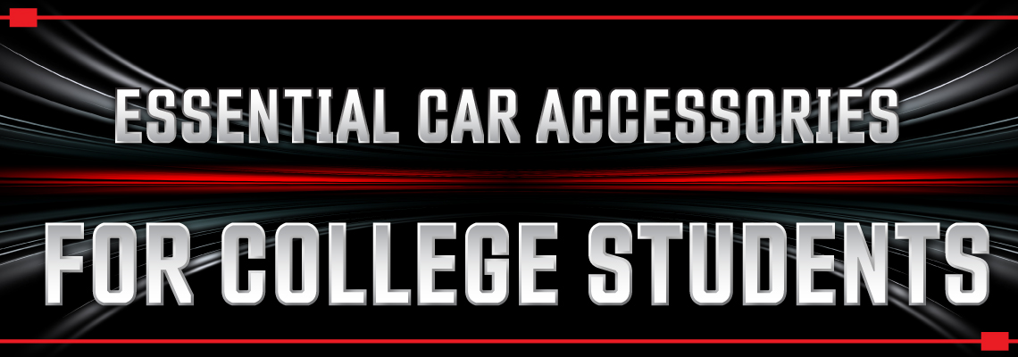 Essential Car Accessories for College Students