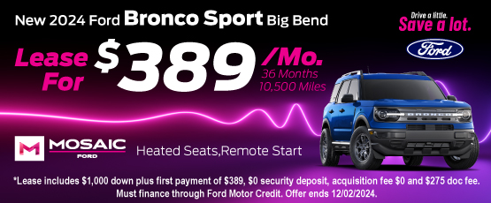 24NOV_MFORD_NEW 2024 FORD BRONCO SPORT BIG BEND