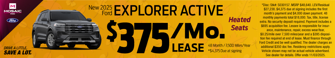 25OCT_MFORD_LEASE_NEW 2025 FORD EXPLORER ACTIVE