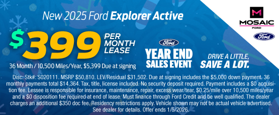 25DEC_MFORD_LEASE_NEW 2025 FORD EXPLORER ACTIVE