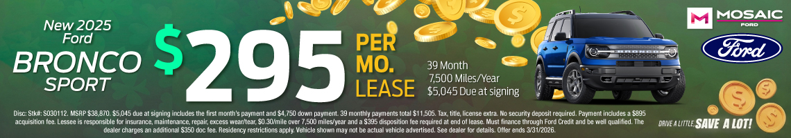 26MAR_MFZ_LEASE_NEW 2025 FORD BRONCO SPORT