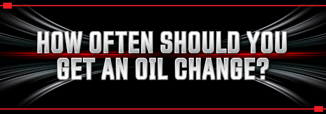 How Often Should I Get An Oil Change?